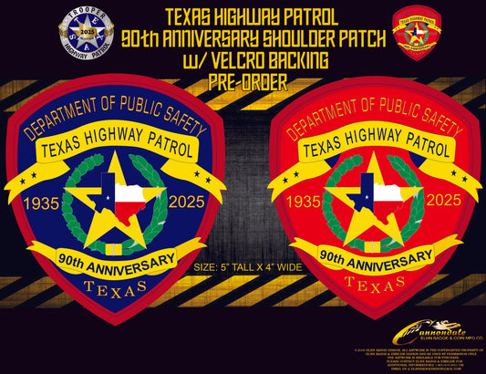 TEXAS HIGHWAY PATROL 90th ANNIVERSARY PATCH VELCRO BACKING