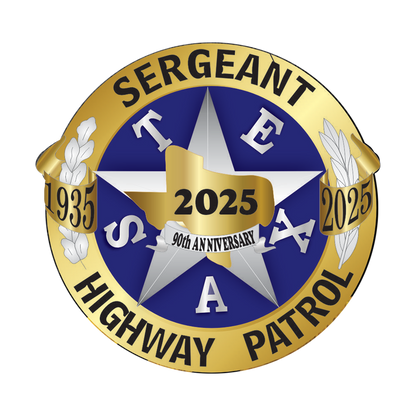 CUSTOM ORDER FORM: TXDPS Highway Patrol 90th Anniversary Badge